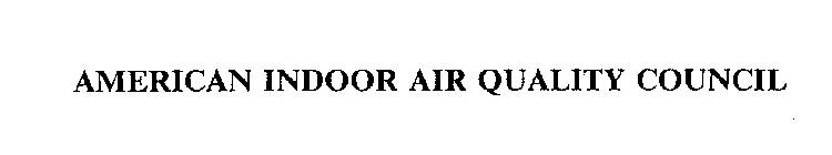 AMERICAN INDOOR AIR QUALITY COUNCIL