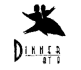 DINNER AT 8