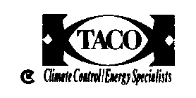 TACO CLIMATE CONTROL/ENERGY SPECIALISTS