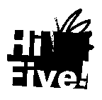 HIFIVE!