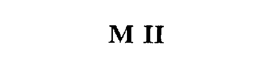 M II