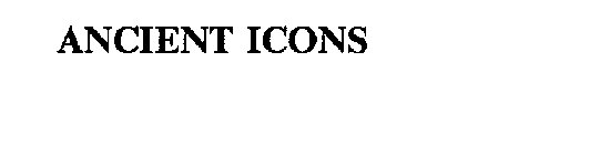 ANCIENT ICONS