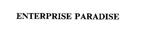 ENTERPRISE PARADISE