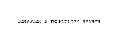 COMPUTER & TECHNOLOGY SEARCH