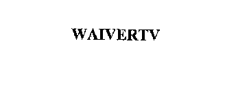 WAIVERTV