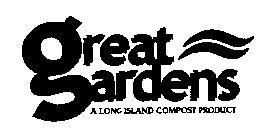 GREAT GARDENS A LONG ISLAND COMPOST PRODUCT