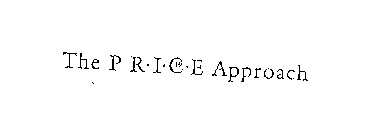 THE P R-I-C-E APPROACH