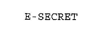 E-SECRET