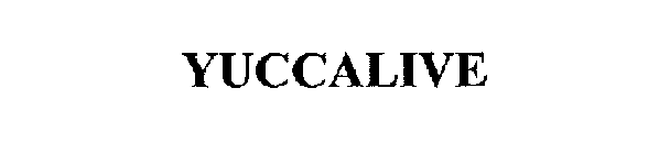 YUCCALIVE