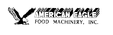 AMERICAN EAGLE FOOD MACHINERY, INC.