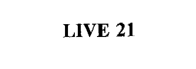 LIVE 21