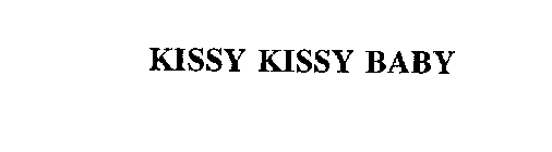 KISSY KISSY BABY