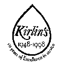 KIRLINS 1948-1998 50 YEARS OF EXCELLENCE IN SERVICE