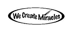 WE CREATE MIRACLES