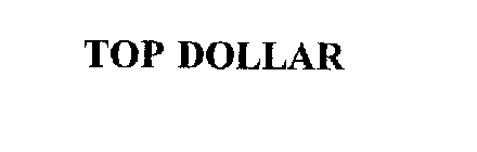 TOP DOLLAR