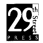 29TH STREET PRESS