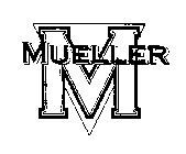 M MUELLER
