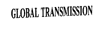 GLOBAL TRANSMISSION