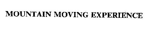 MOUNTAIN MOVING EXPERIENCE