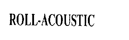 ROLL-ACOUSTIC