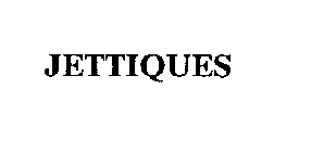 JETTIQUES