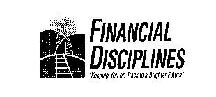 FINANCIAL DISCIPLINES 