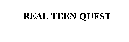 REAL TEEN QUEST