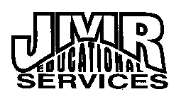 JMR EDUCATIONAL SERVICES