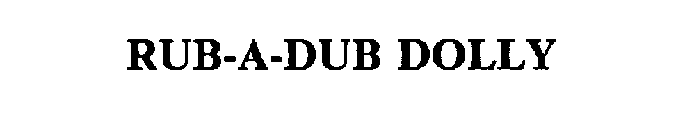 RUB-A-DUB DOLLY