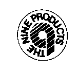 THE NINE PRODUCTS