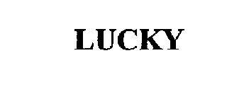 LUCKY