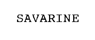 SAVARINE