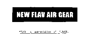 NEW FLAV AIR GEAR