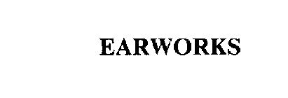 EARWORKS