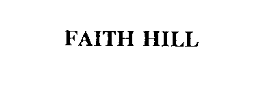 FAITH HILL