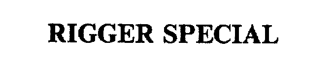 RIGGER SPECIAL