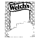 WELCH'S -SINCE 1869-