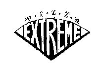 P-I-Z-Z-A EXTREME