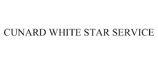 CUNARD WHITE STAR SERVICE
