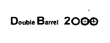 DOUBLE BARREL 2000