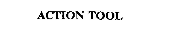 ACTION TOOL