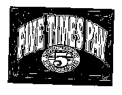 FIVE TIMES PAY 5