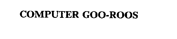 COMPUTER GOO-ROOS