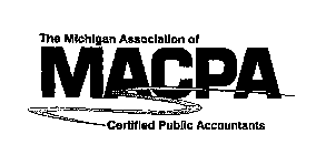 THE MICHIGAN ASSOCIATION OF MACPA CERTIFIED PUBLIC ACCOUNTANTS