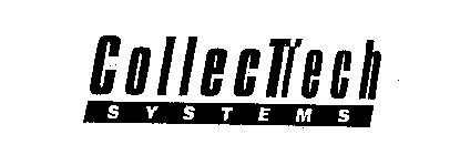 COLLECTECH SYSTEMS