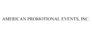 AMERICAN PROMOTIONAL EVENTS, INC.
