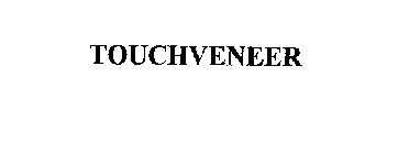 TOUCHVENEER