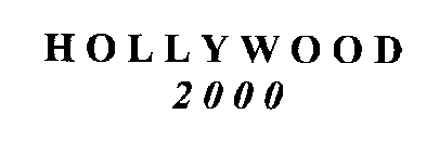 H O L L Y W O O D 2000