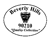 BEVERLY HILLS 90210 QUALITY COLLECTION