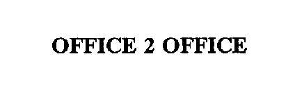 OFFICE 2 OFFICE